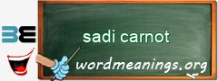 WordMeaning blackboard for sadi carnot
